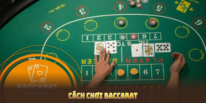 cách chơi baccarat