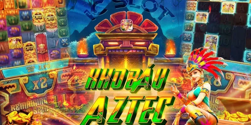 Tip chiến game kho báu Aztec bao hốt bạc