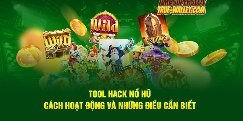 tool hack nổ hũ